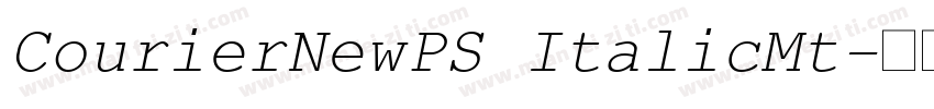 CourierNewPS ItalicMt字体转换